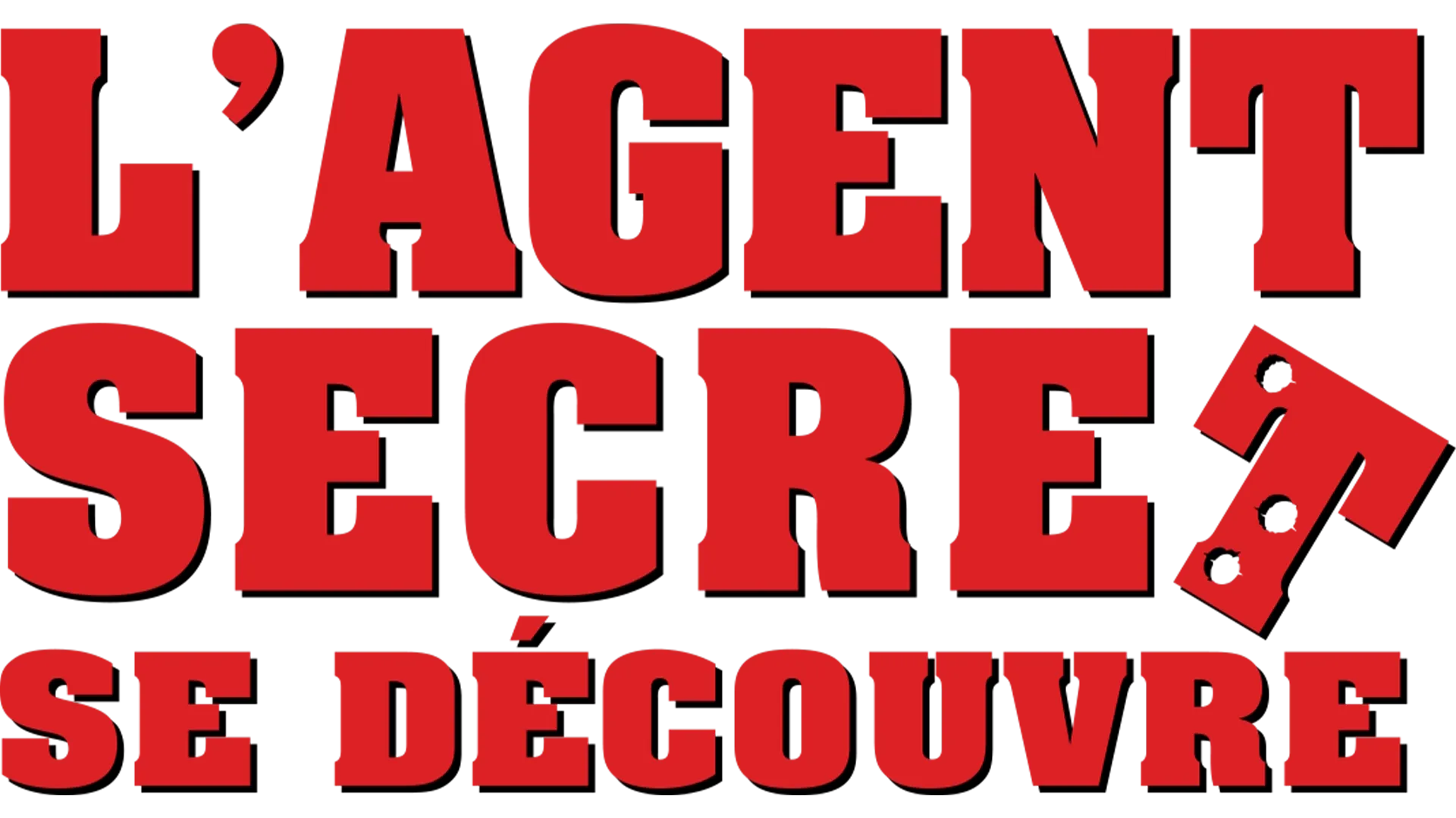 L’agent secret se découvre