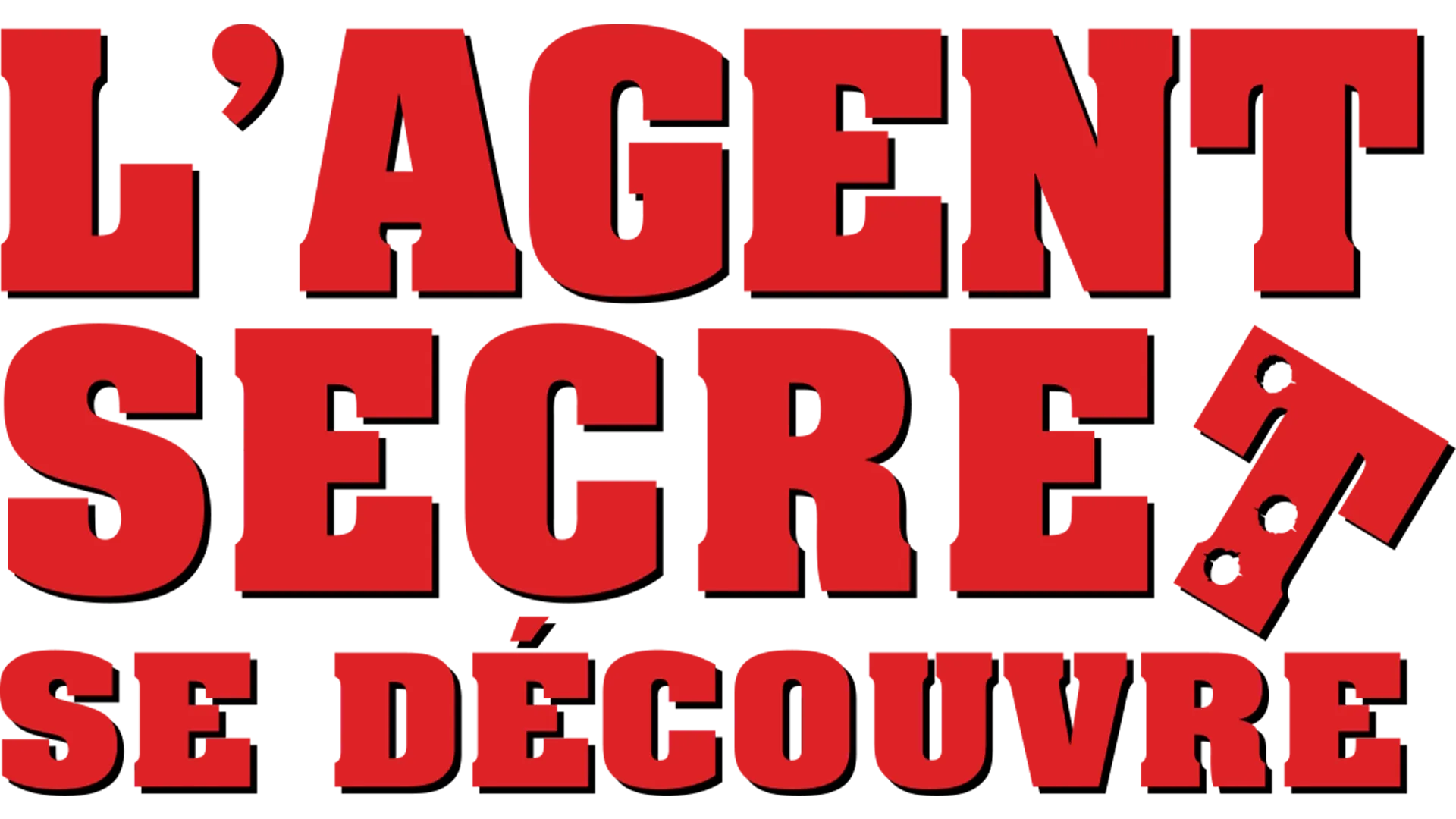 L’agent secret se découvre