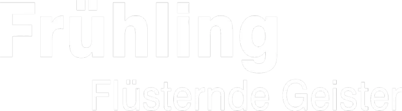Frühling - Flüsternde Geister