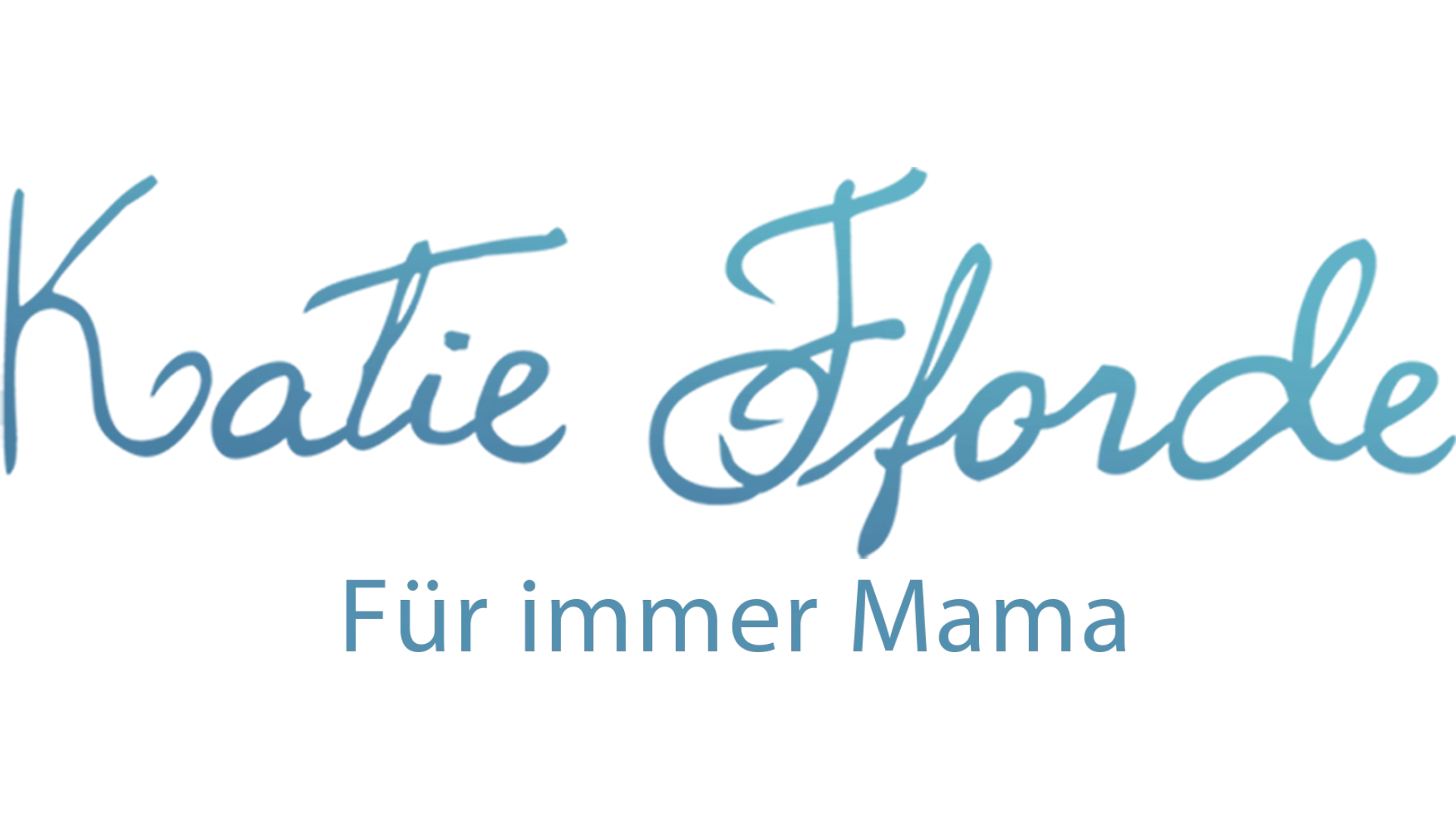 Katie Fforde - Für immer Mama
