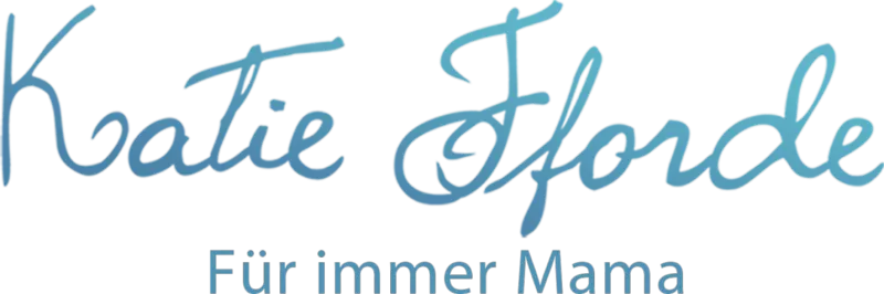 Katie Fforde - Für immer Mama