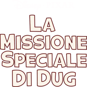 La missione speciale di Dug