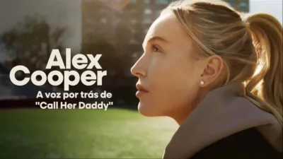 thumbnail - Alex Cooper: A voz por trás de "Call Her Daddy"