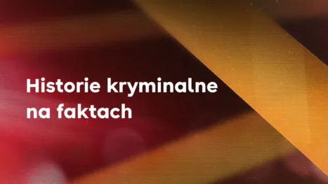 thumbnail - Historie kryminalne na faktach