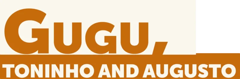 Gugu, Toninho and Augusto