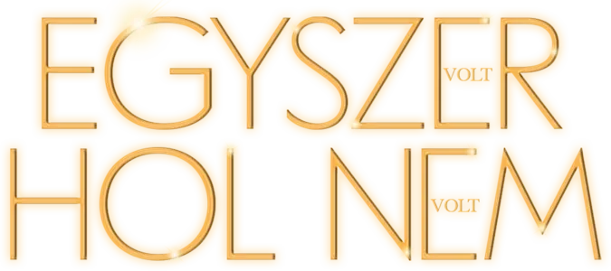 Egyszer volt, hol nem volt