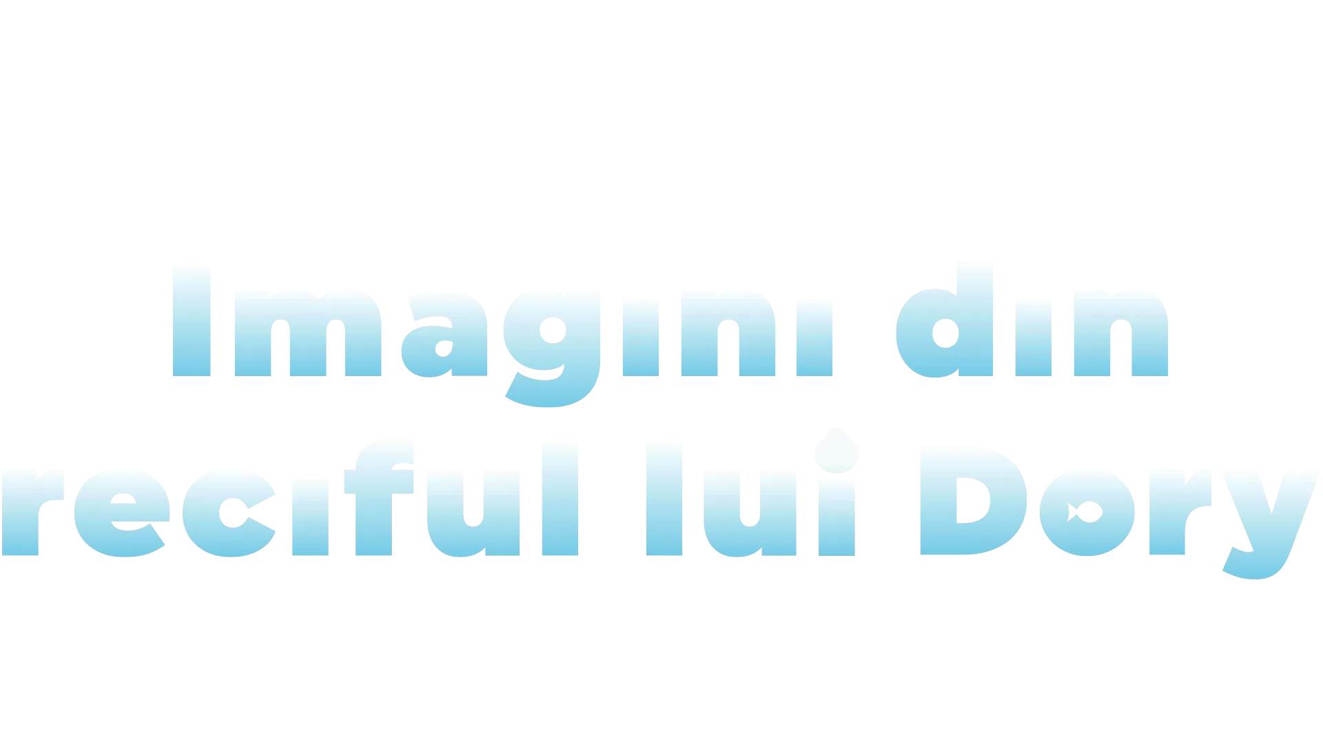 Imagini din reciful lui Dory