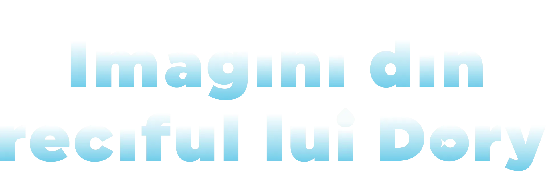 Imagini din reciful lui Dory