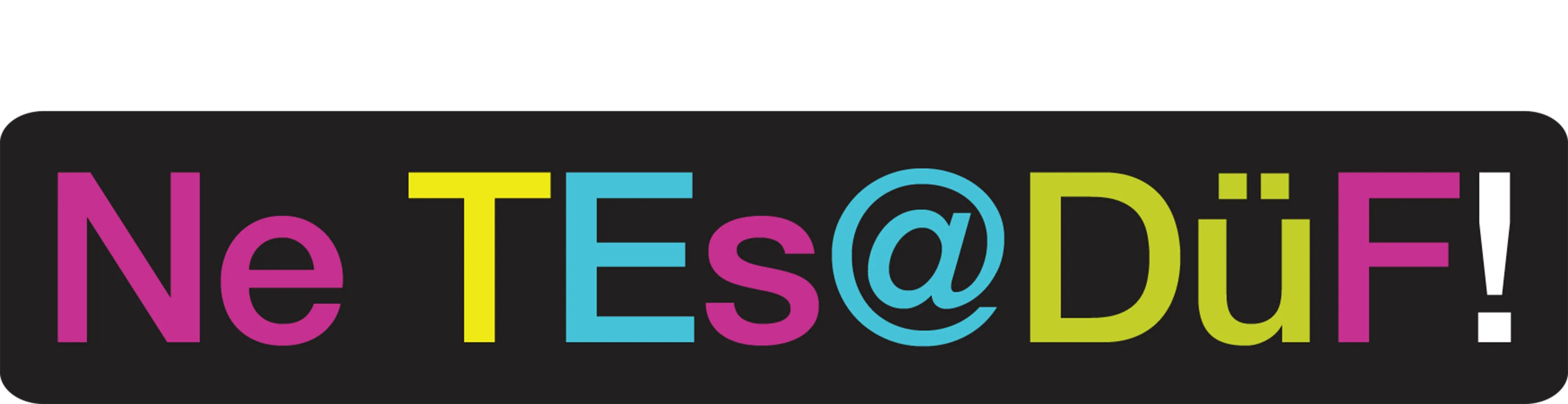 Ne Tesadüf!