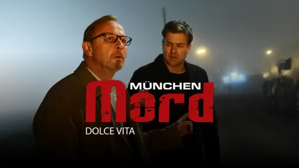 thumbnail - München Mord - Dolce Vita