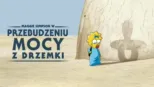 thumbnail - Maggie Simpson w „Przebudzeniu Mocy z drzemki”