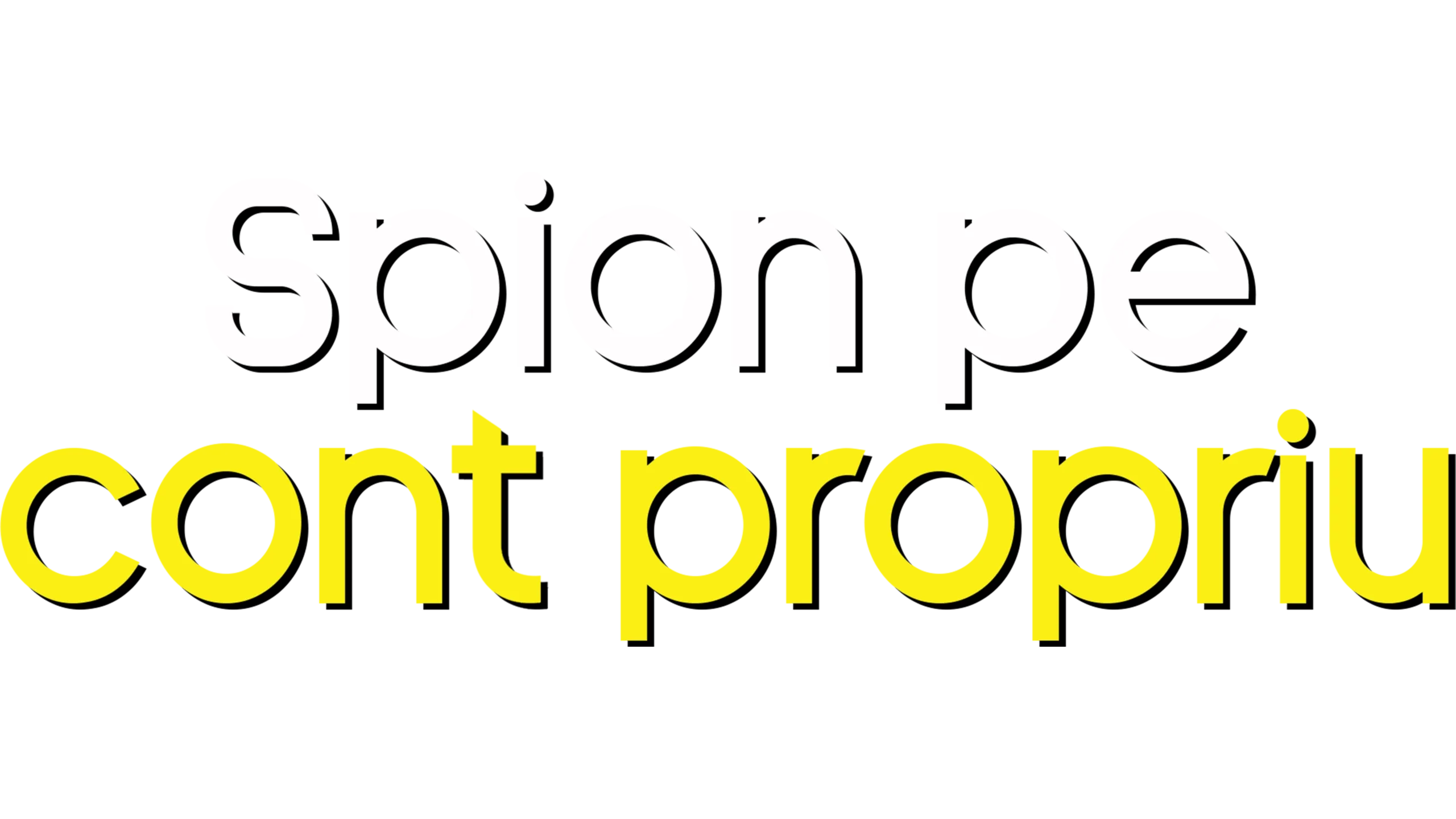 Spion pe cont propriu