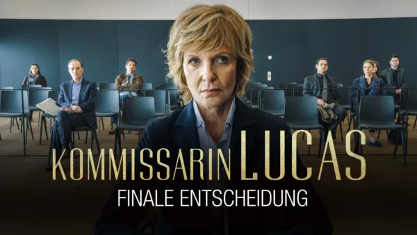 thumbnail - Kommissarin Lucas - Finale Entscheidung
