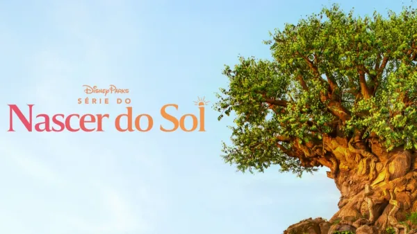 thumbnail - Disney Parks - Série do Nascer do Sol