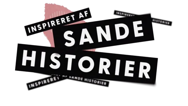 Inspireret af sande historier