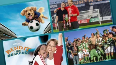 A four-quadrant collage of soccer-themed media showing The Big Green, Welcome to Wrexham, Bend It Like Beckham, and Air Bud: World Pup.