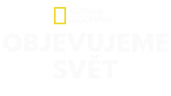 National Geographic Objevujeme svět