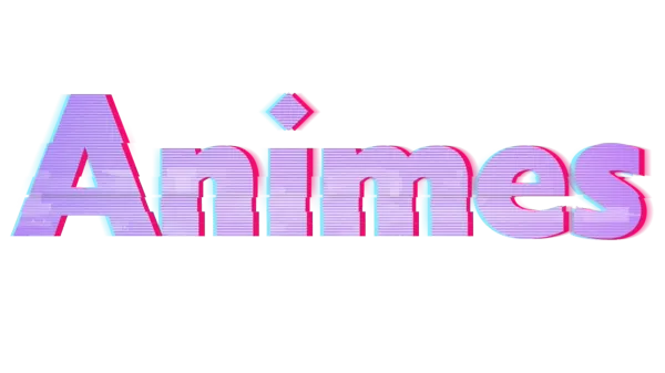Animes