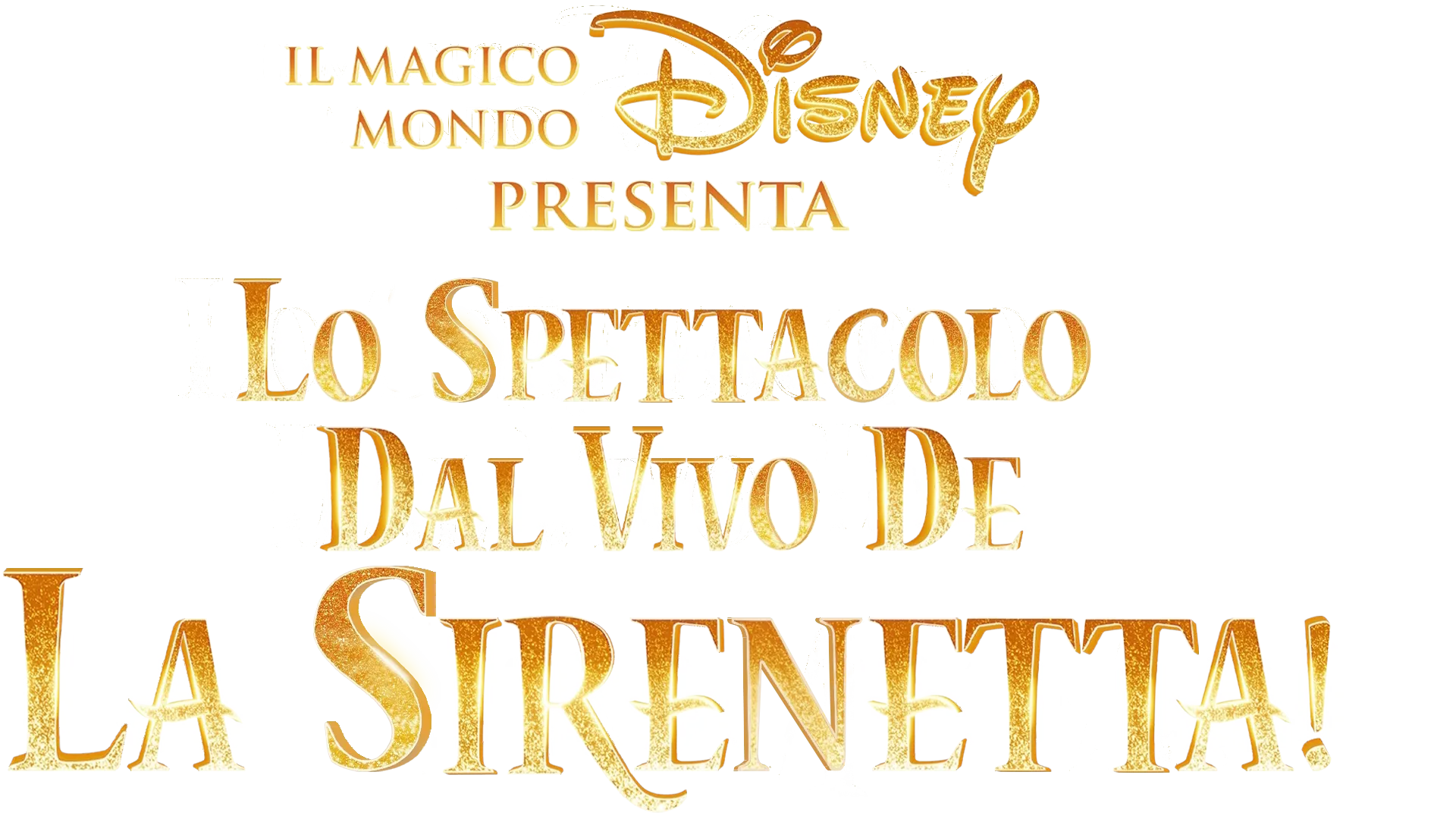Il magico mondo Disney presenta lo spettacolo dal vivo de La Sirenetta!