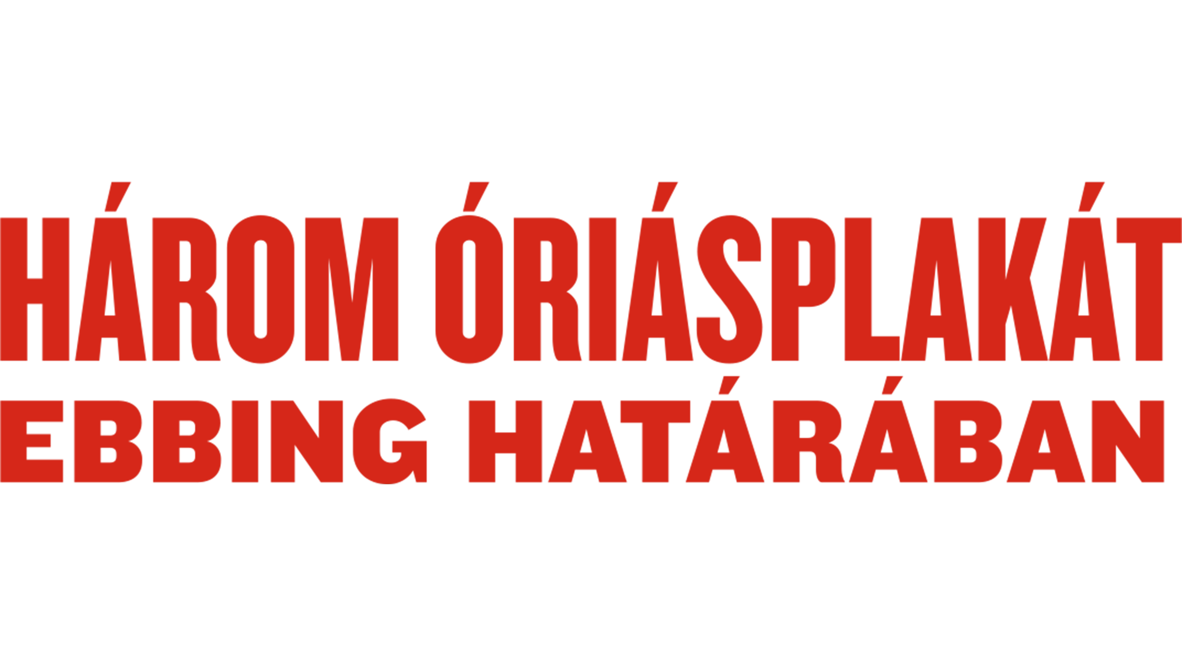 Három óriásplakát Ebbing határában