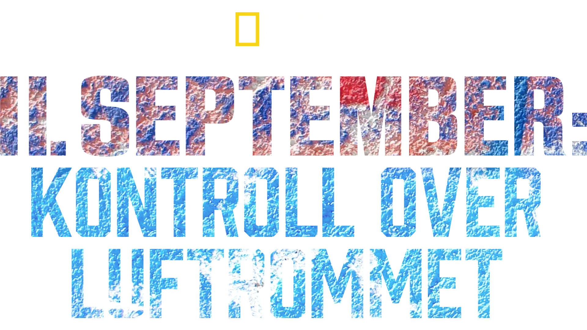 11. september: Kontroll over luftrommet