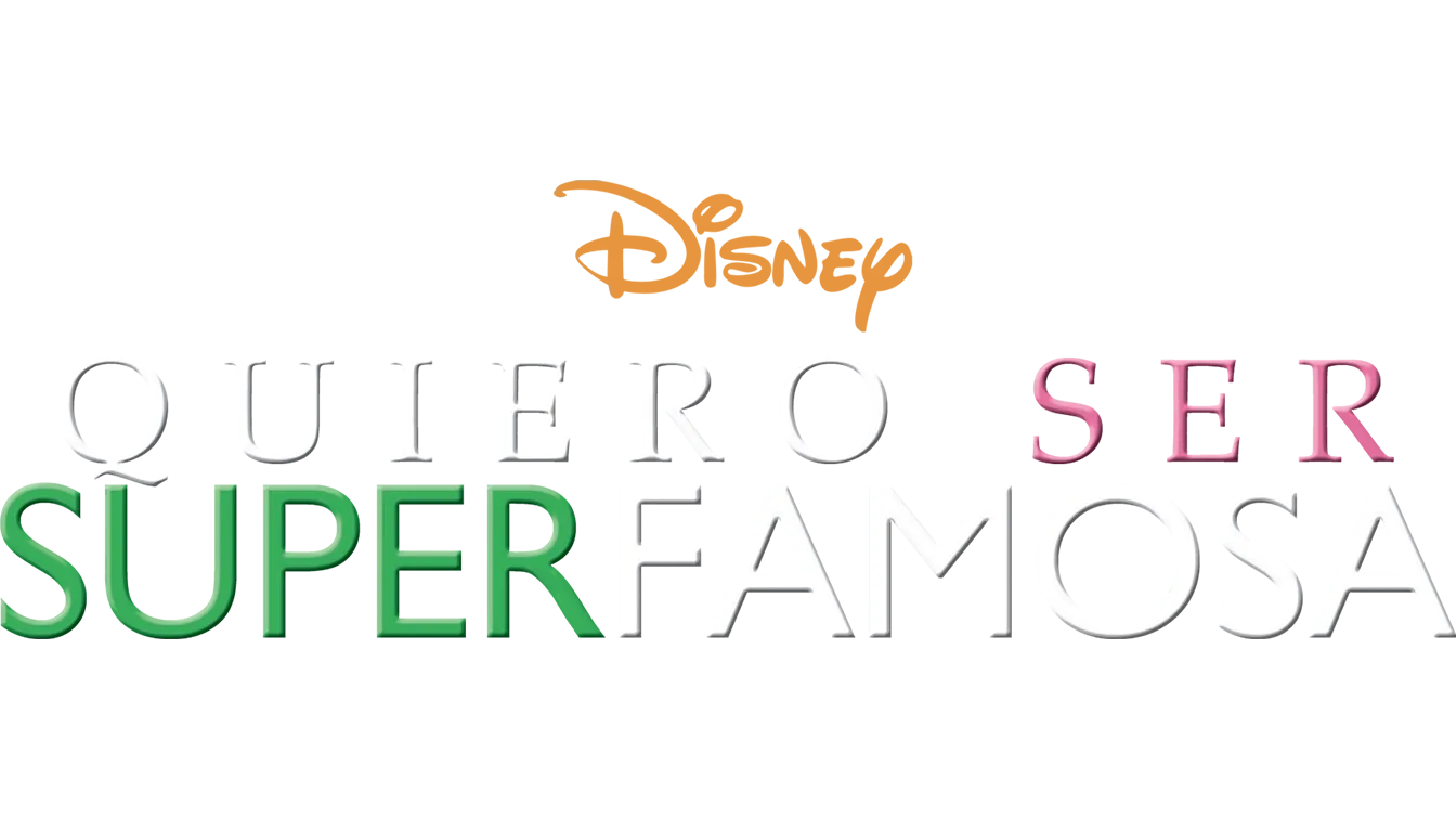 Quiero ser súper famosa