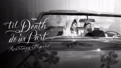 'Til Death Do Us Part Kourtney & Travis