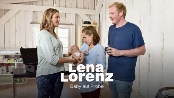 thumbnail - Lena Lorenz - Baby auf Probe