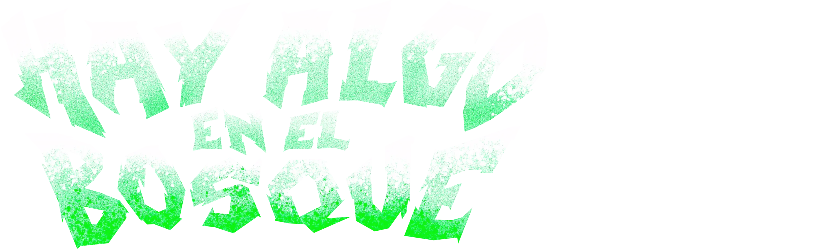 Hay algo en el bosque