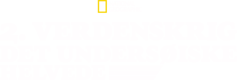 2. verdenskrig: Det undersøiske helvede