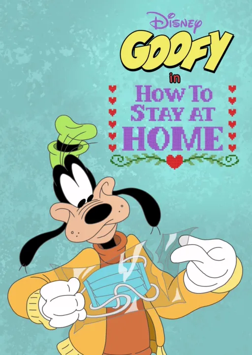 Disney Presents Goofy in How to Stay at Home
