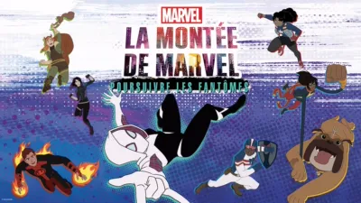 La montée de Marvel : Poursuivre les fantômes