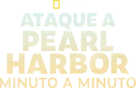 Ataque a Pearl Harbor: Minuto a Minuto