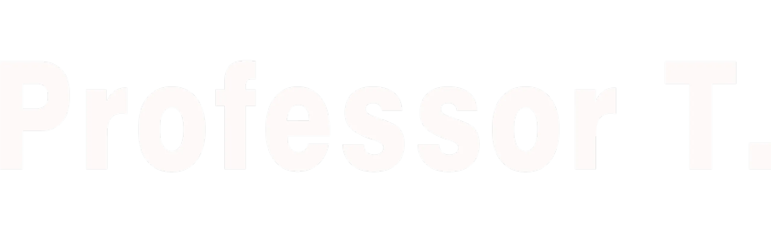 Professor T.
