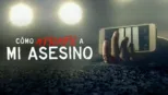 thumbnail - Cómo atrapé a mi asesino