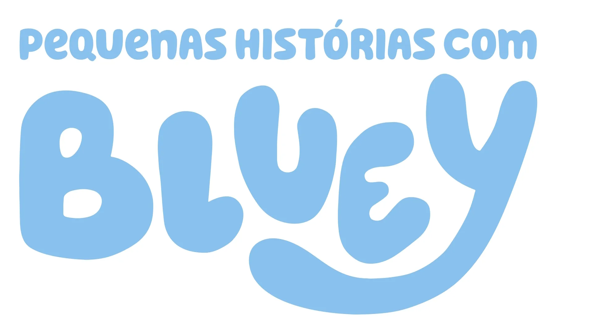 Pequenas Histórias com Bluey