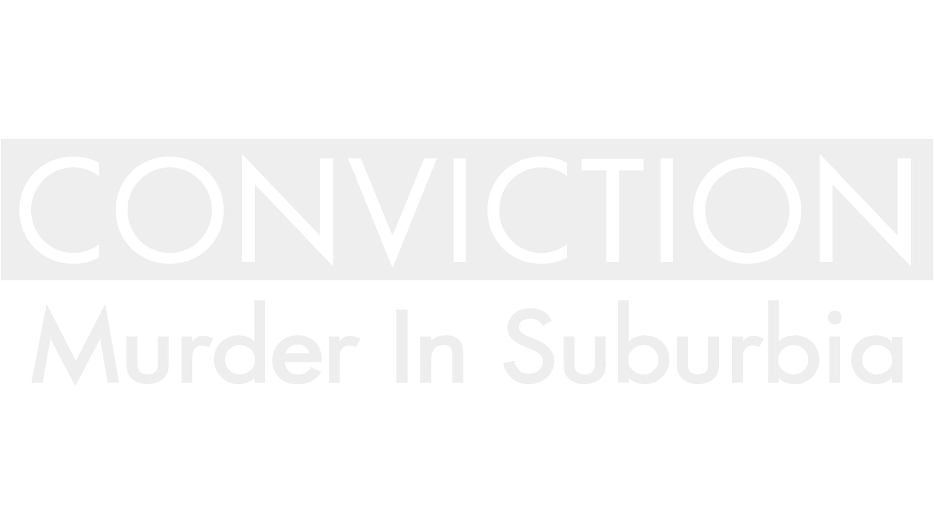 Conviction - Murder In Suburbia