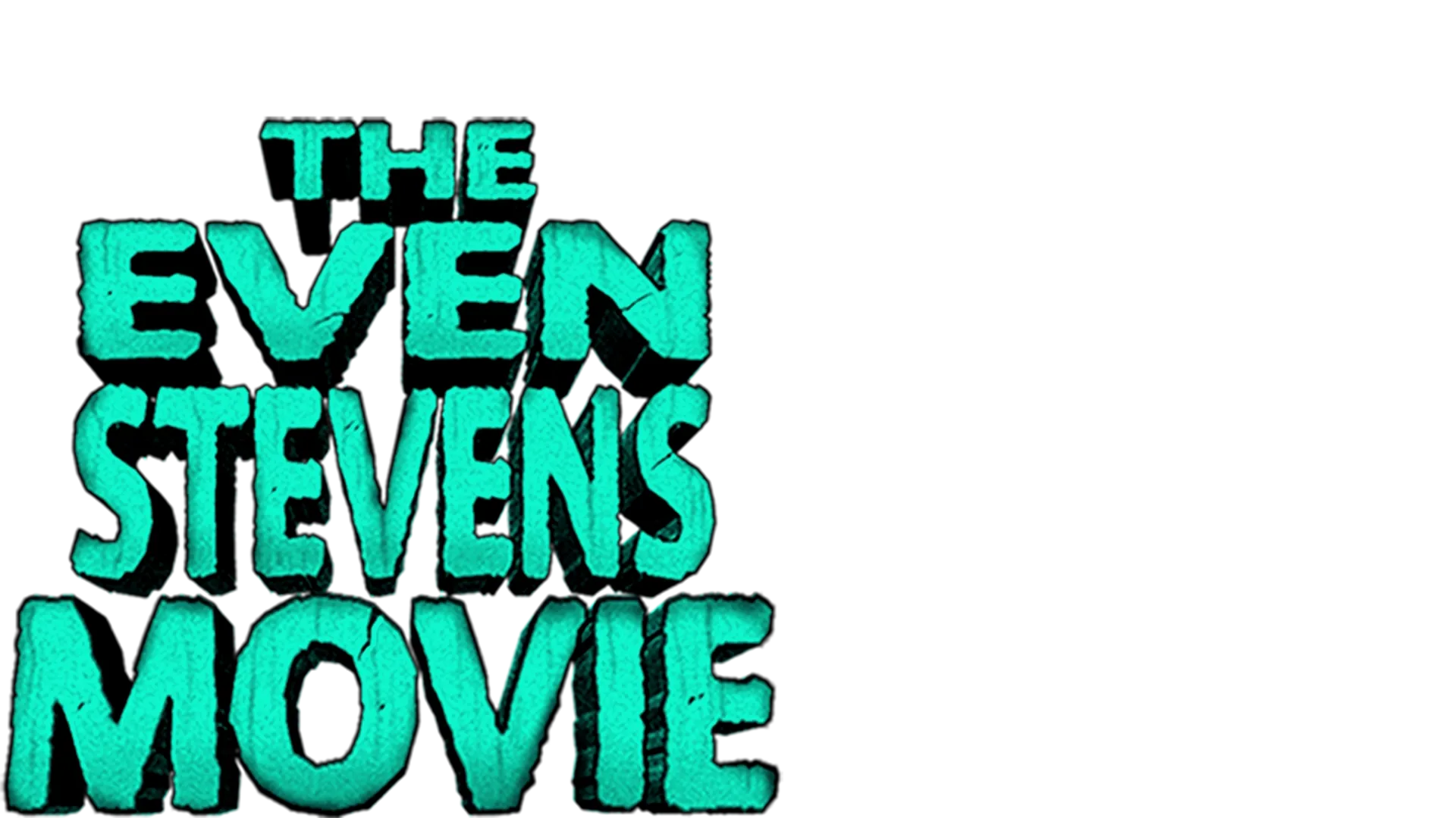 The Even Stevens Movie