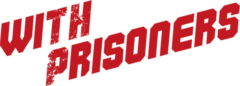 With Prisoners