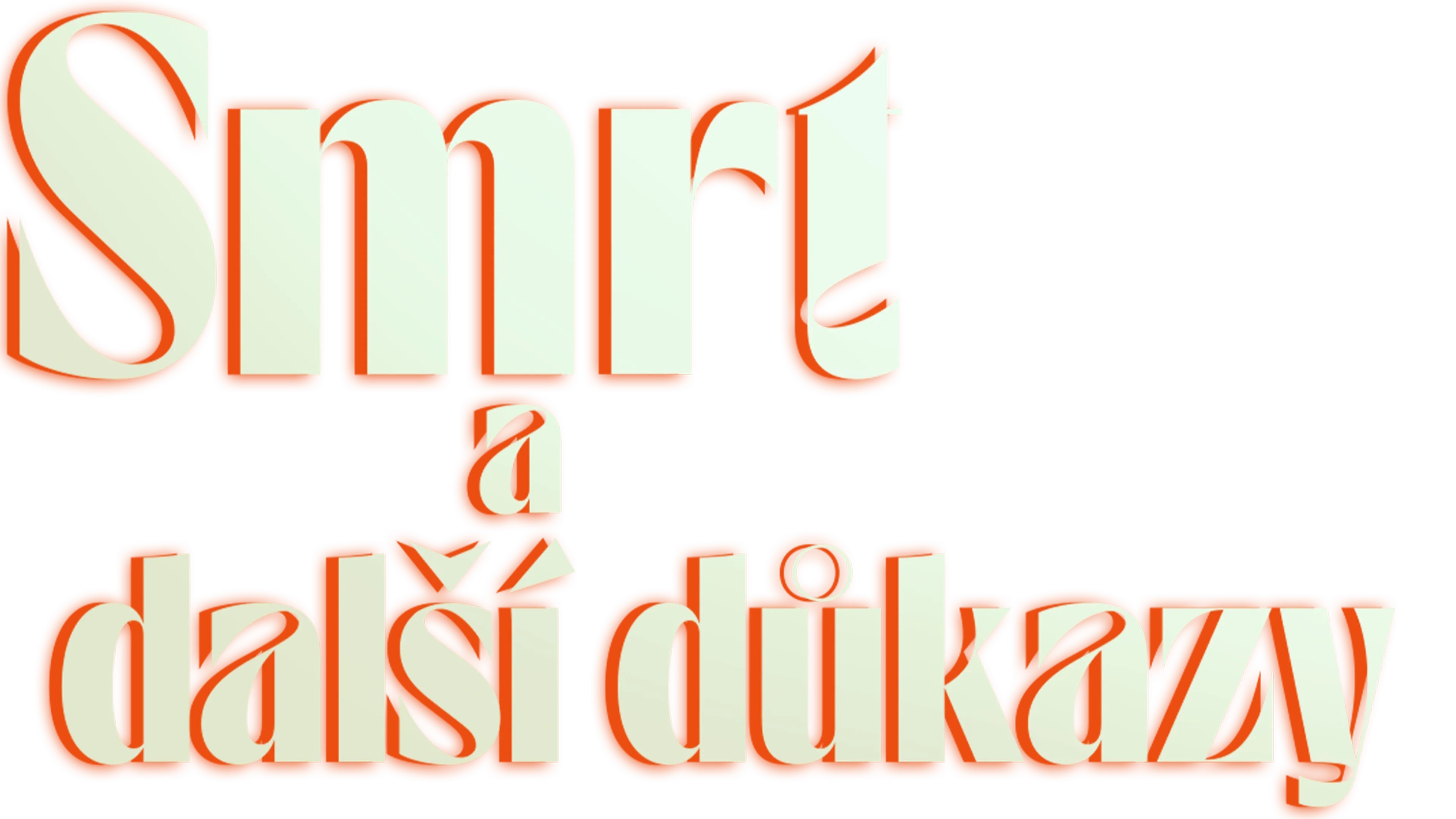 Smrt a další důkazy