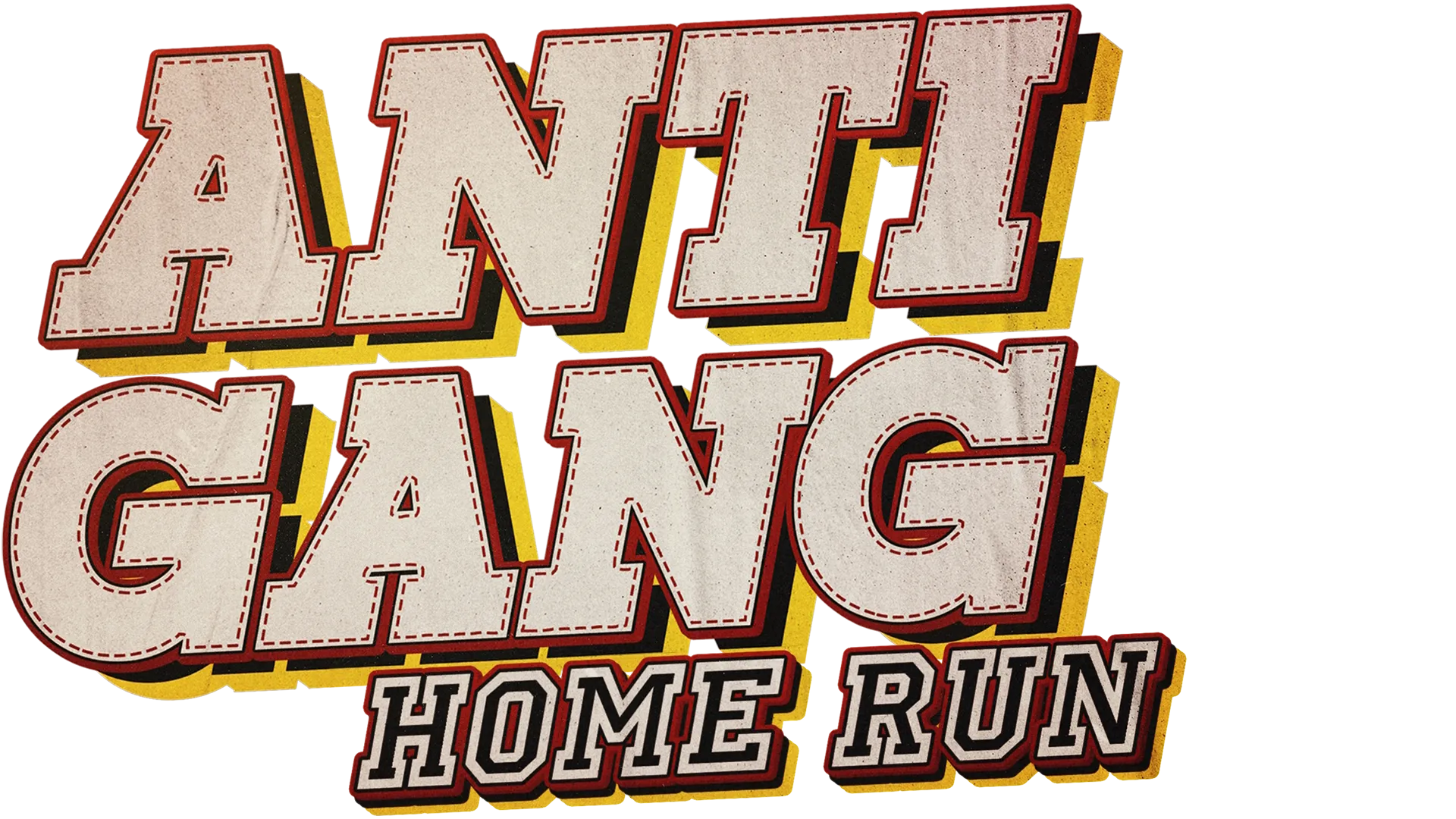 Antigang: Home Run