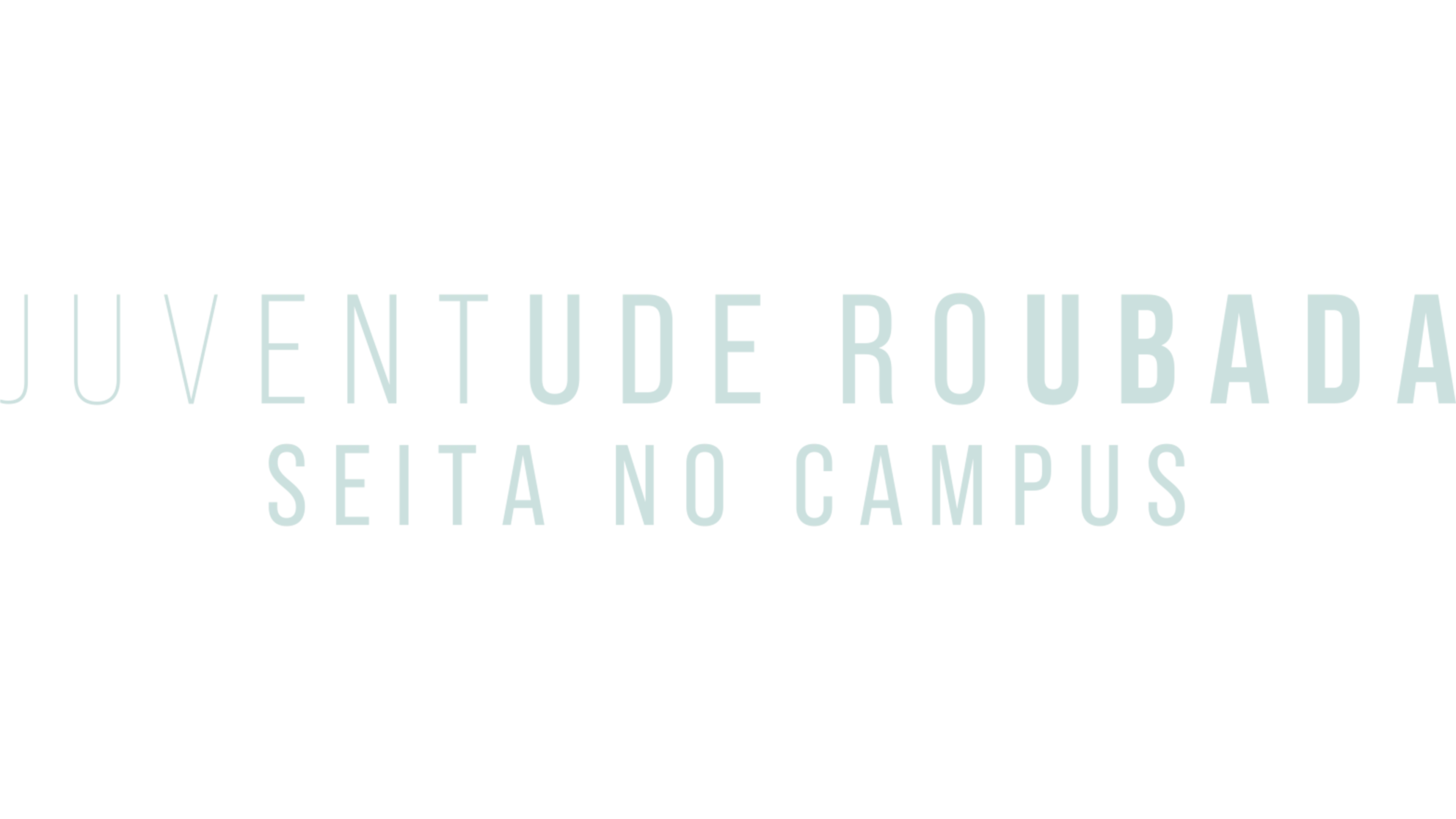 Juventude Roubada: Seita no Campus