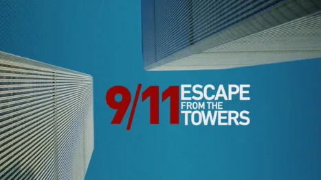 thumbnail - 9/11: Escape From the Towers