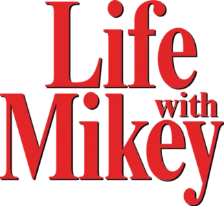 Life With Mikey