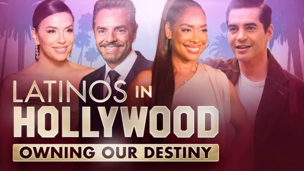 thumbnail - Latinos in Hollywood: Owning Our Destiny