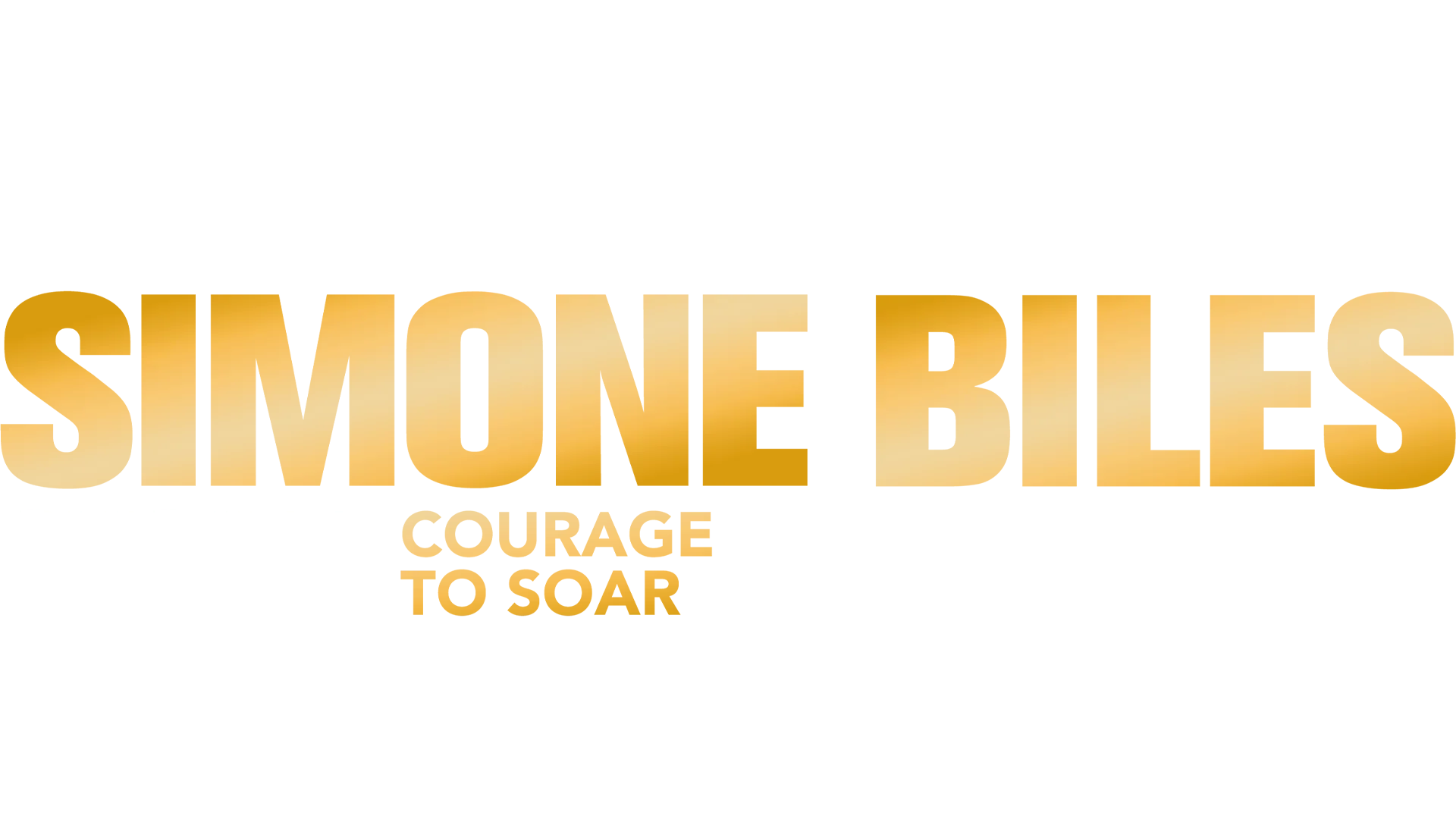 The Simone Biles Story: Courage to Soar