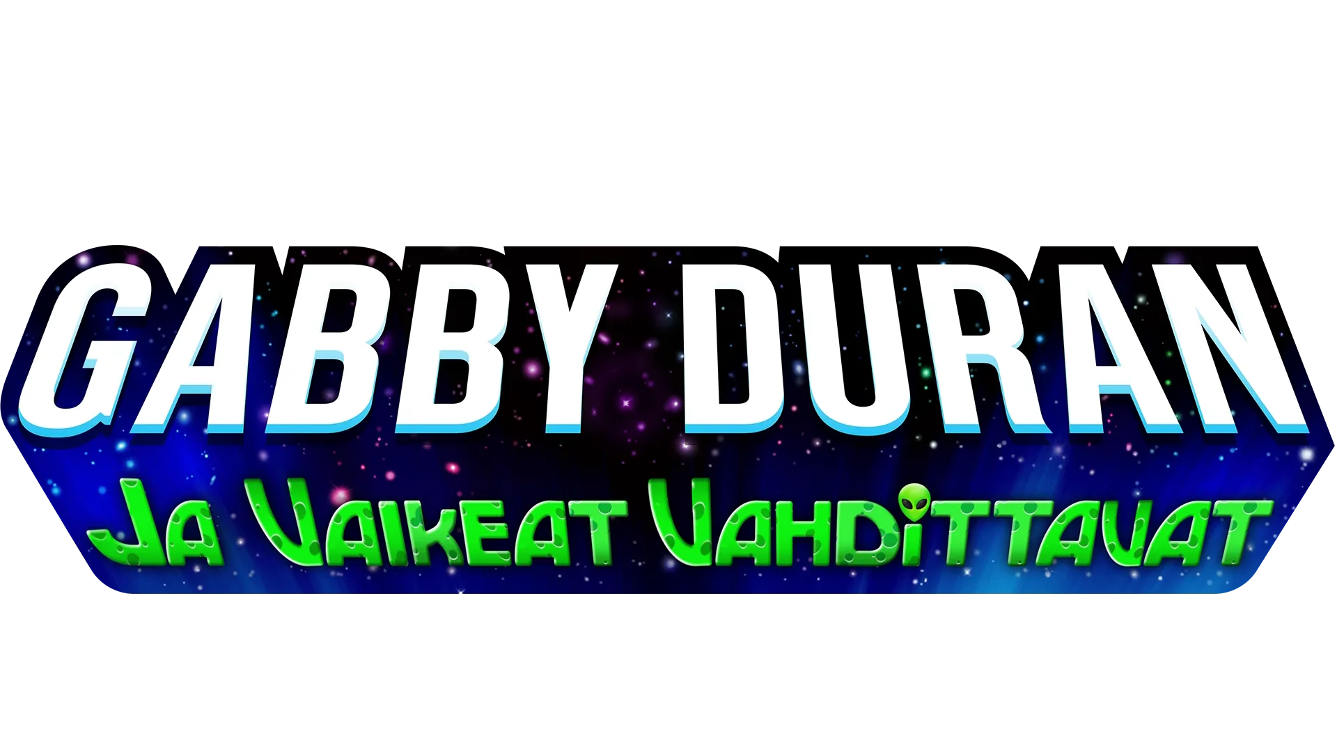 Gabby Duran ja vaikeat vahdittavat