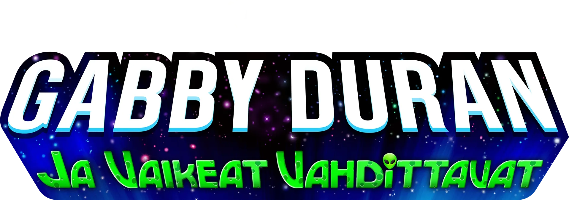 Gabby Duran ja vaikeat vahdittavat
