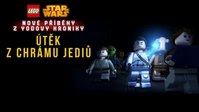 Star Wars: Nové příběhy z Yodovy kroniky - Útěk z chrámu Jediů