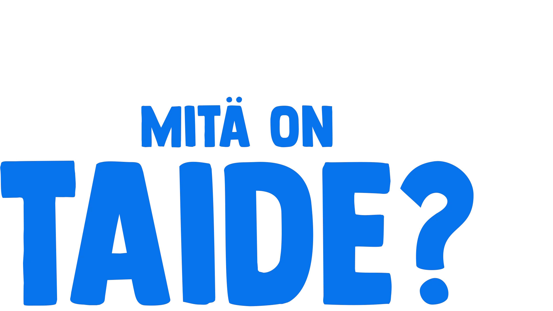 Kahveli kysyy: Mitä on taide?